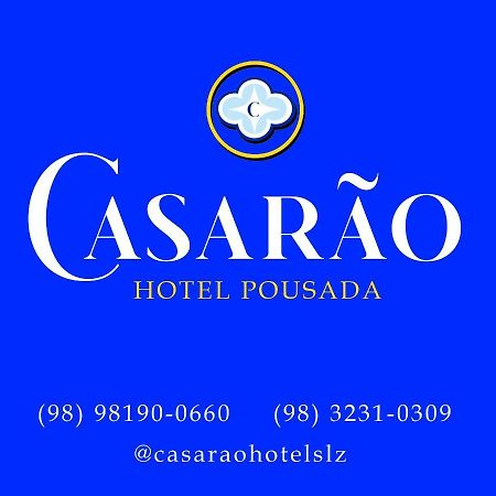 Casarao - Hotel Pousada São Luís Extérieur photo